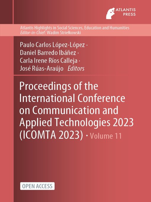 Title details for Proceedings of the International Conference on Communication and Applied Technologies 2023 (ICOMTA 2023) by Paulo Carlos López-López - Available